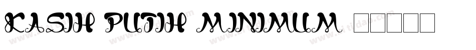 Kasih Putih Minimum字体转换